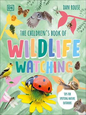 cover image of The Children's Book of Wildlife Watching